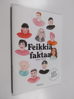 Feikkiä vai faktaa? Luotettavan somevaikuttajan käsikirja