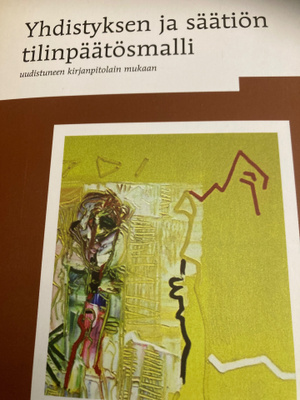 YHDISTYKSEN JA SÄÄTIÖN TILINPÄÄTÖSMALLI