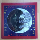 DEAD MOON : Hard Wired In Ljubljana (2xLP) - pikkukuva 1