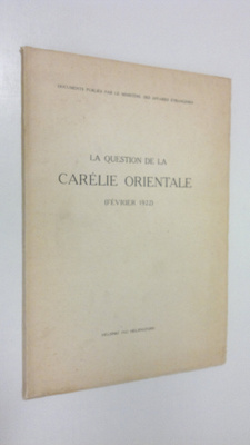 La question de la Carelie orientale (fevrier 1922)