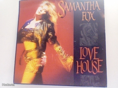 SAMANTHA FOX :: LOVE HOUSE / DON'T CHEAT ON ME :: VINYYLI 7"
