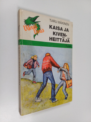 Taru Väyrynen : Kaisa ja kivenheittäjä