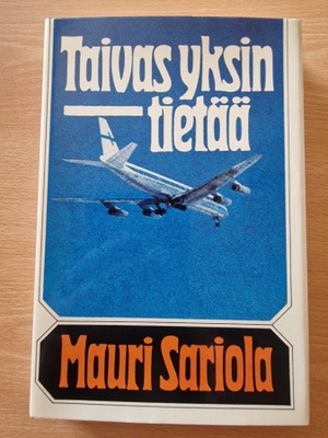 Mauri Sariola - Taivas yksin tietää