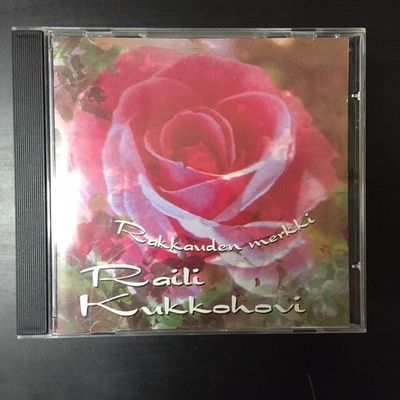 Raili Kukkohovi - Rakkauden merkki CD
