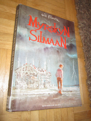 Will Eisner : Myrskyn silmään