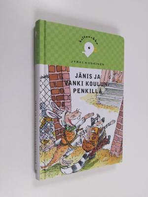 Jyrki Kiiskinen : Jänis ja vanki koulun penkillä