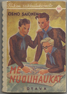 Osmo Salonen: Me Nuolihaukat (1.p 1942) PSK 102