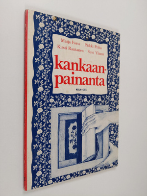 Maija Forss : Kankaanpainanta