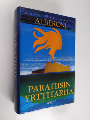 Rosa Giannetta Alberoni : Paratiisin yrttitarha