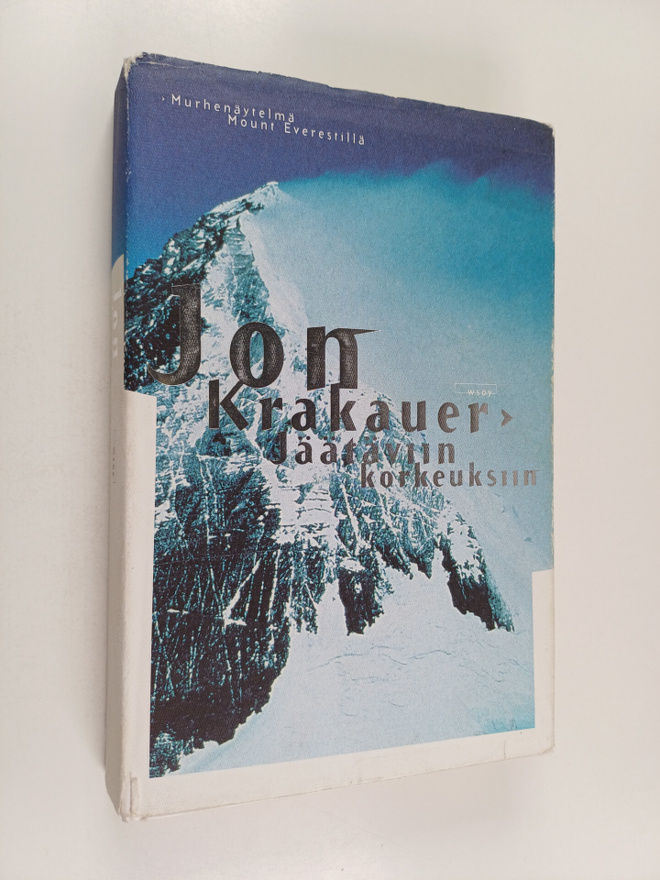 Jon Krakauer : Jäätäviin korkeuksiin : murhenäytelmä Moun...