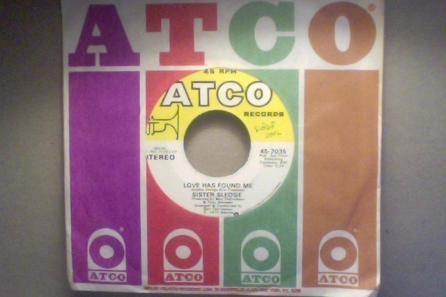 SISTER SLEDGE ::  LOVE HAS FOUND ME :: VINYYLI  7"   US 1975