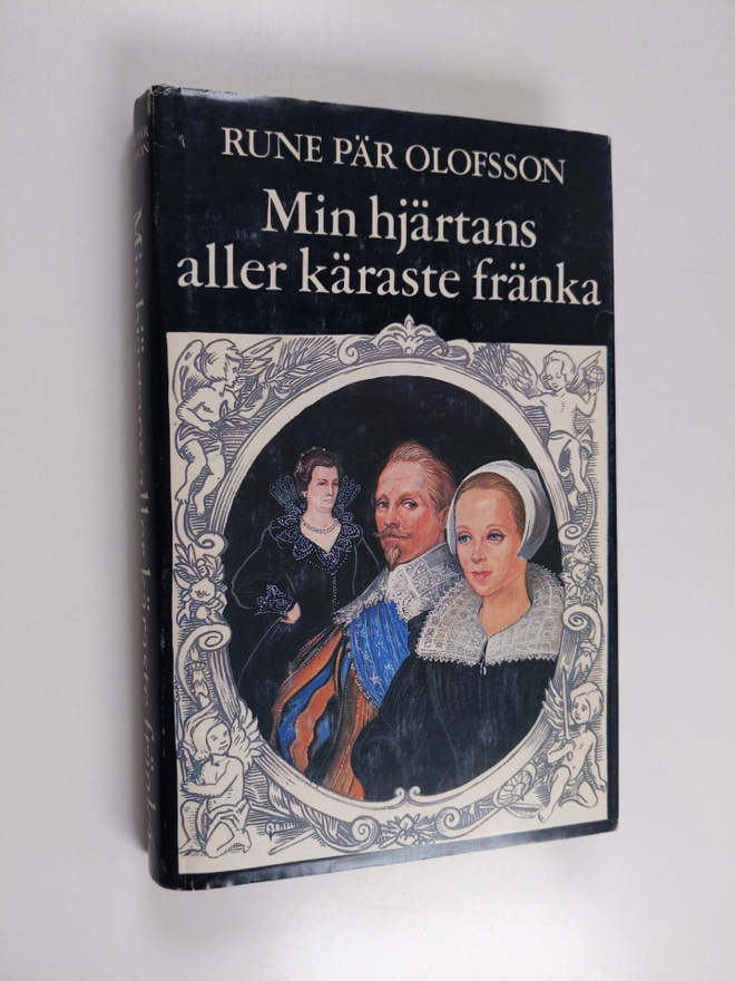 Rune Pär Olofsson : Min hjärtans aller käraste fränka : r...