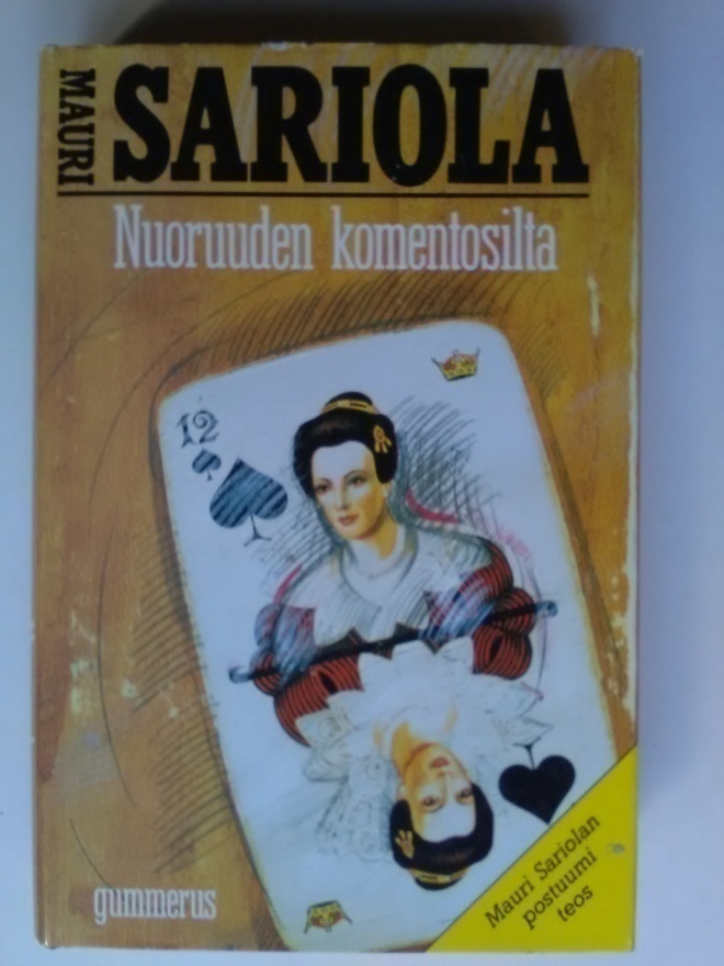 Mauri Sariola : Nuoruuden komentosilta - 3.p 1985