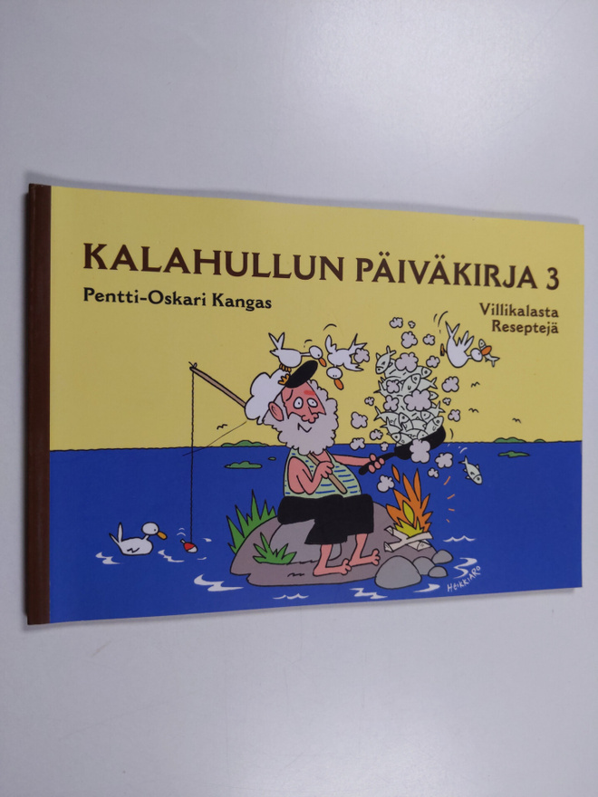 Pentti Kangas : Kalahullun päiväkirja 3