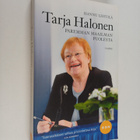 Hannu Lehtilä : Tarja Halonen : paremman maailman puolesta - pikkukuva 1