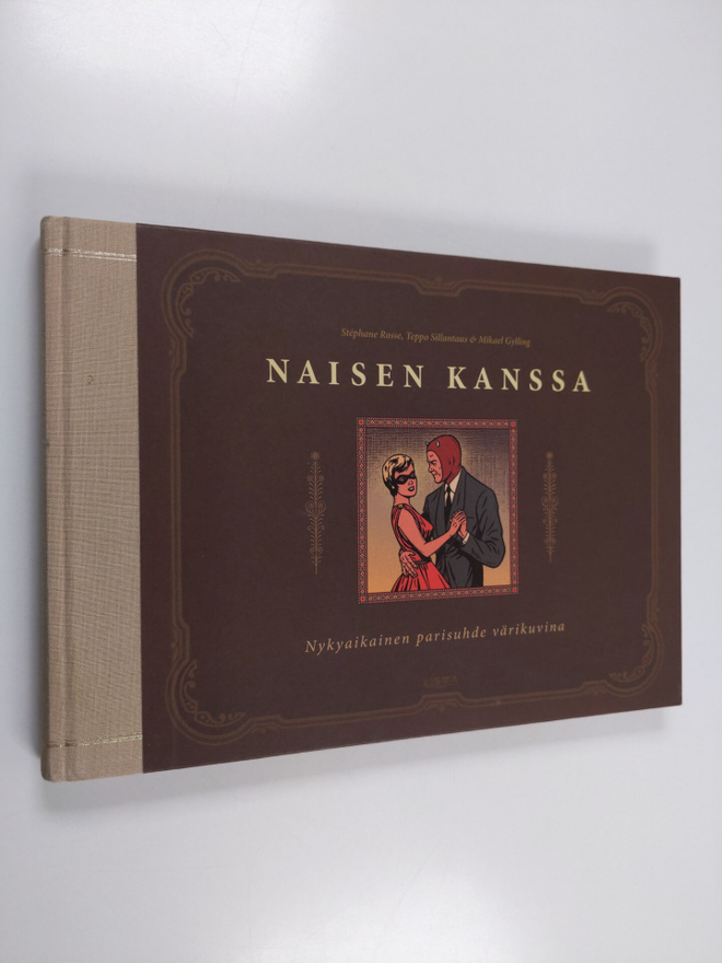 Stephane Rosse : Naisen kanssa : nykyaikainen parisuhde v...