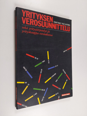 Yrityksen verosuunnittelu sekä yritysjärjestelyt ja yrity...