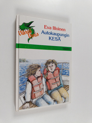Eva Illoinen : Autokaupungin kesä