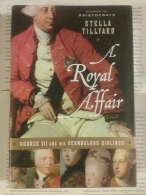 Stella Tillyard - A Royal Affair (hardcover)
