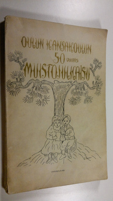 Oulun kaupungin kansakoulun 50-vuotismuistojulkaisu 1874-...