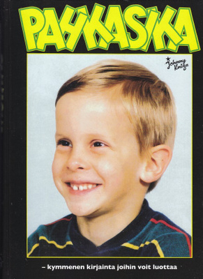 Pahkasika - kymmenen kirjainta joihin voit luottaa (sid.)