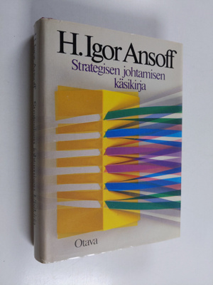 H. Igor Ansoff : Strategisen johtamisen käsikirja