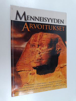 Menneisyyden arvoitukset : Stonehenge, Gizan Sfinksi, Olm...