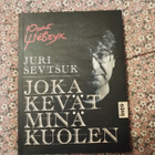 Joka kevät minä kuolen Juri Sevtšuk - pikkukuva 1