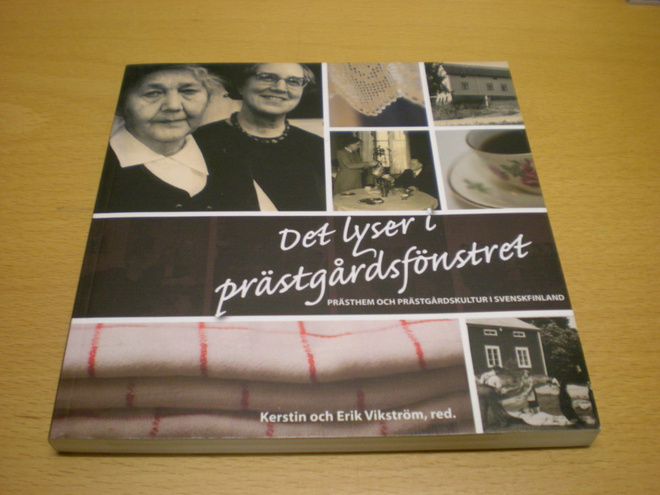 Kerstin och Erik Vikström (red.): Det lyser i prästgårdfönst