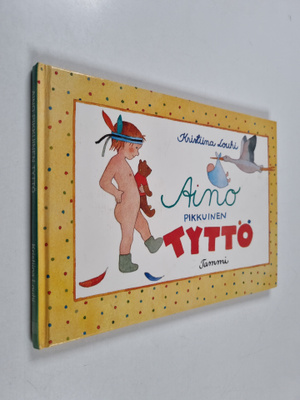 Kristiina Louhi : Aino pikkuinen tyttö