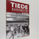 Pentti Kiljunen ym. : Tiedebarometri 2004 - tutkimus suom... - pikkukuva 1