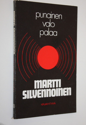 Martti Silvennoinen : Punainen valo palaa