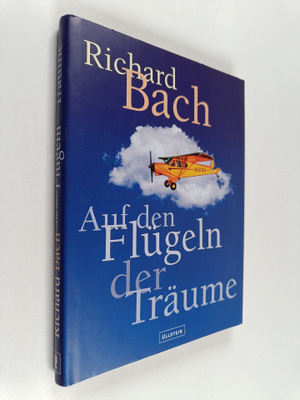 Richard Bach : Auf den Flugeln der Träume