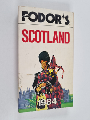 Richard Moore ym. : Fodor's Scotland, 1984