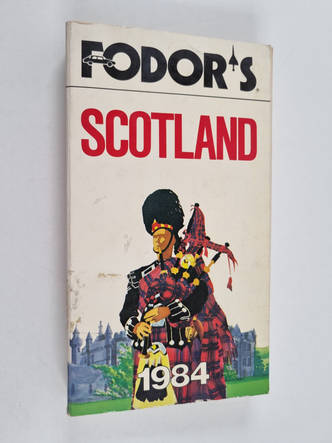 Richard Moore ym. : Fodor's Scotland, 1984