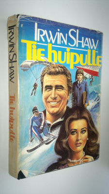 Irwin Shaw : Tie huipulle