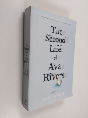 Faith Gardner : The Second Life of Ava Rivers