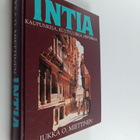 Jukka O. Miettinen : Intia : kaupunkeja, kulttuureja, his... - pikkukuva 1