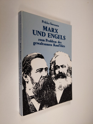 Pekka Suvanto : Marx und Engels zum Problem des gewaltsam...