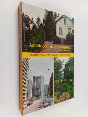 Matti Manninen : Asuntopolitiikan perusteita