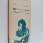 Jean Eustache : Äiti ja huora - pikkukuva 1