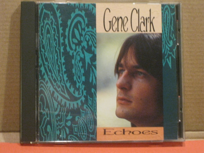 CD Gene Clark – Echoes