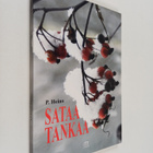 Pirjo Heino : Sataa tankaa (signeerattu, numeroitu) - pikkukuva 1