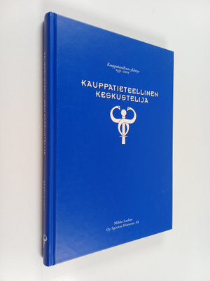 Mikko Laakso : Kauppatieteellinen keskustelija : Kauppati...