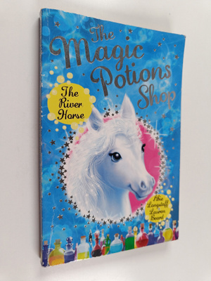 Abie Longstaff : The Magic Potions Shop : The River Horse