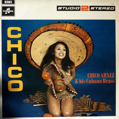 Chico Arnez And His Cubana Brass – Chico