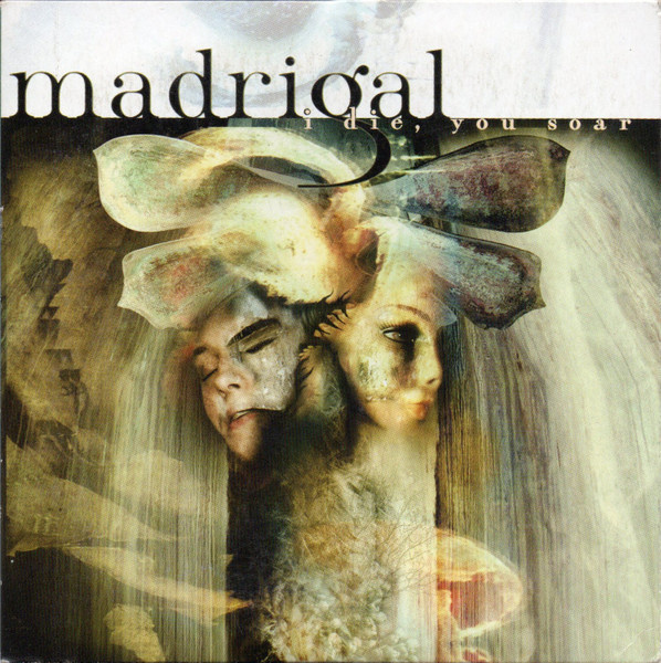 Madrigal - I Die, You Soar (CD) MINT!!