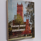 Aimo Wuorinen : Vaasan evankelis-luterilaiset kirkot ja s... - pikkukuva 1