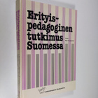 Kari (toim.) Tuunainen : Erityispedagoginen tutkimus Suom... - pikkukuva 1