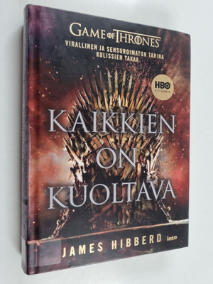 James Hibberd : Kaikkien on kuoltava - Game of Thrones